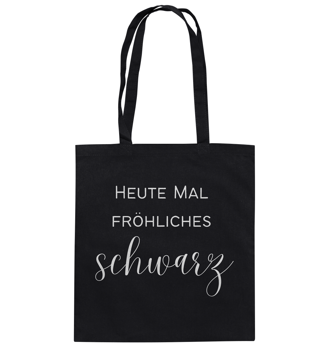 Heute mal fröhliches Schwarz - Baumwolltasche
