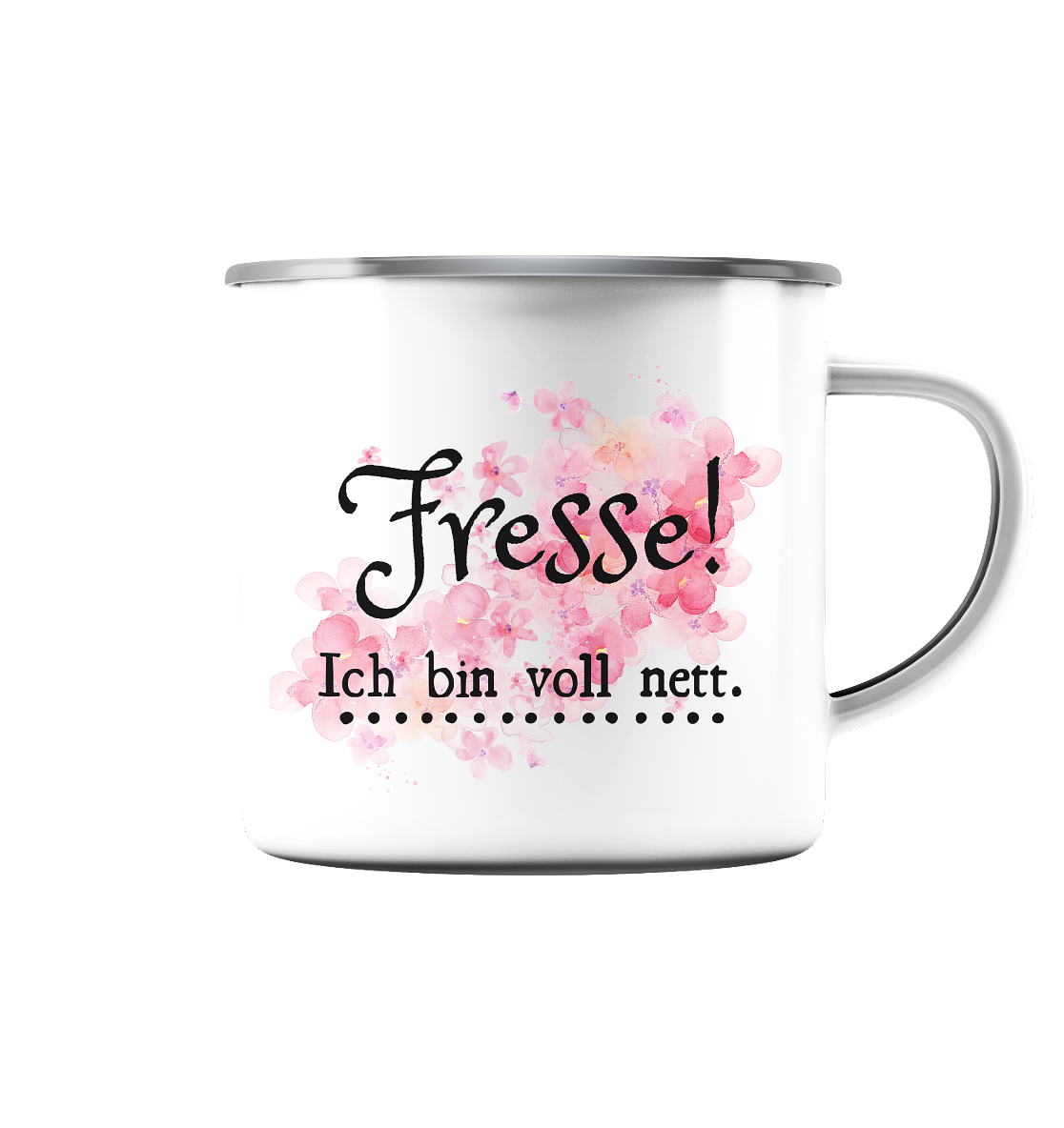 Fresse! Ich bin voll nett. - Emaille Tasse (Silber)