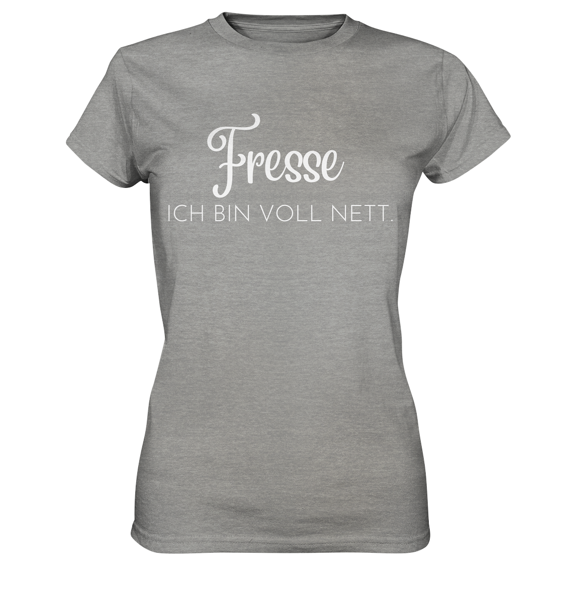 Fresse - Ich bin voll nett. - Ladies Premium Shirt