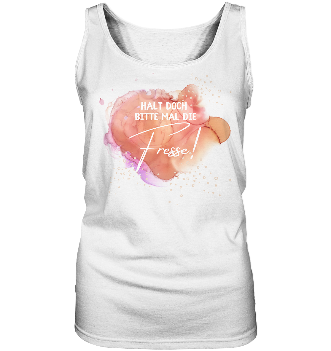 Halt doch bitte mal die Fresse! - Ladies Tank-Top