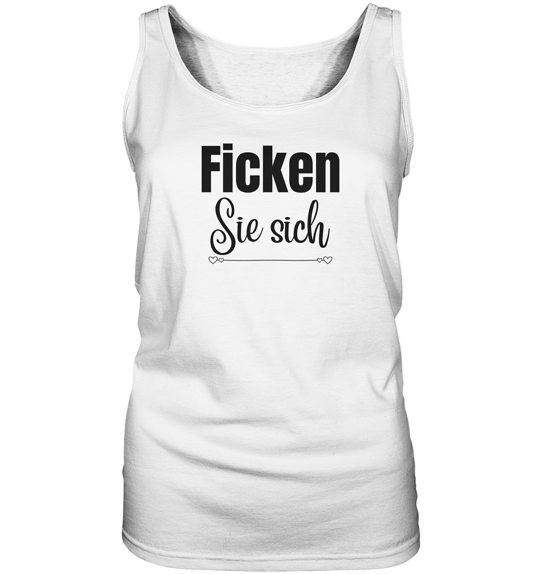 Ficken Sie sich - Ladies Tank-Top