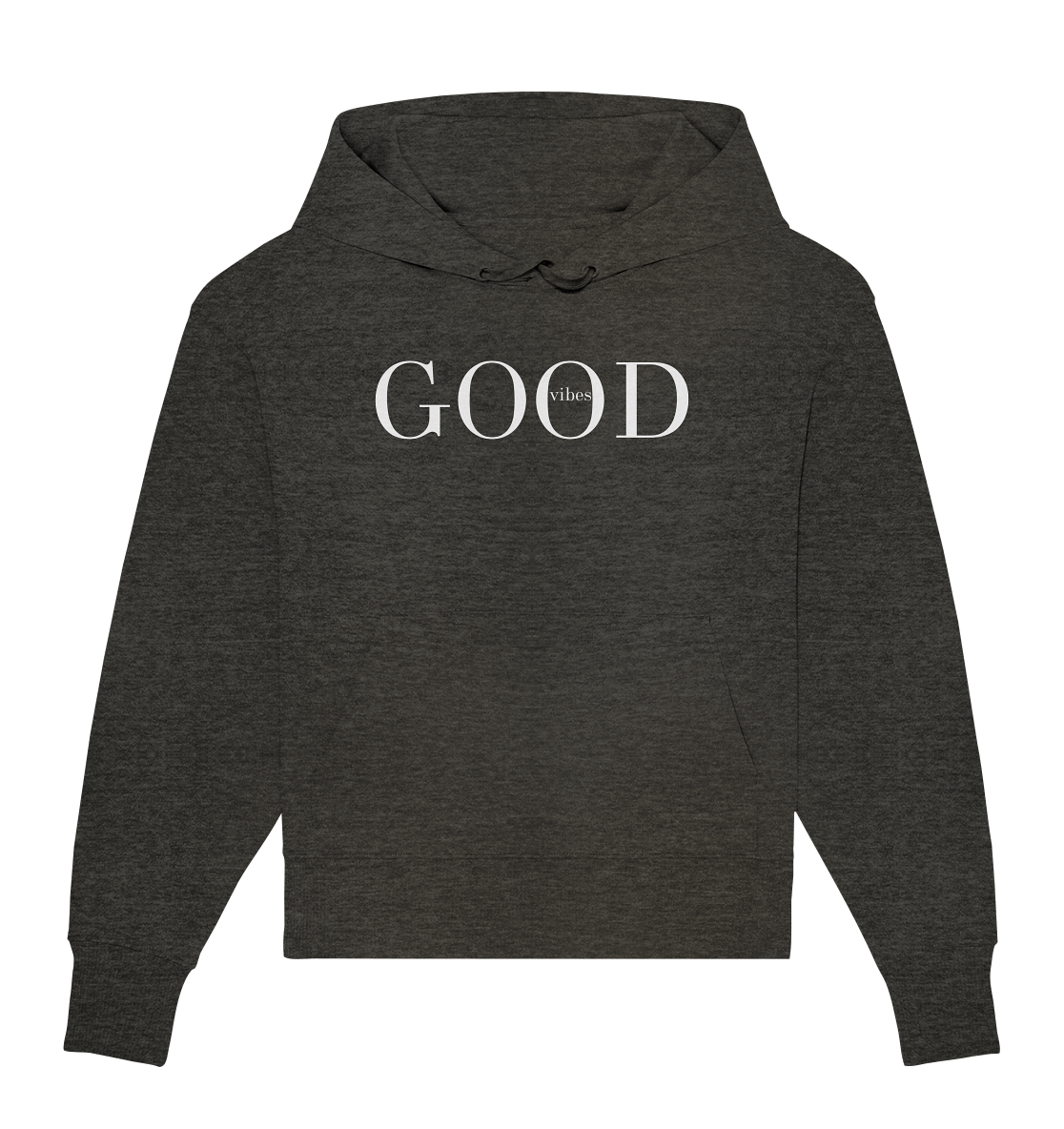 GOOD vibes - Organic Oversize Hoodie