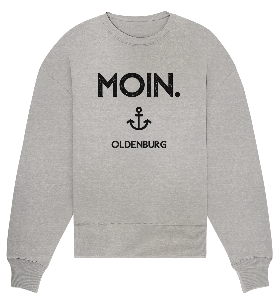 MOIN. Oldenburg - schwarze Schrift - Organic Oversize Sweatshirt