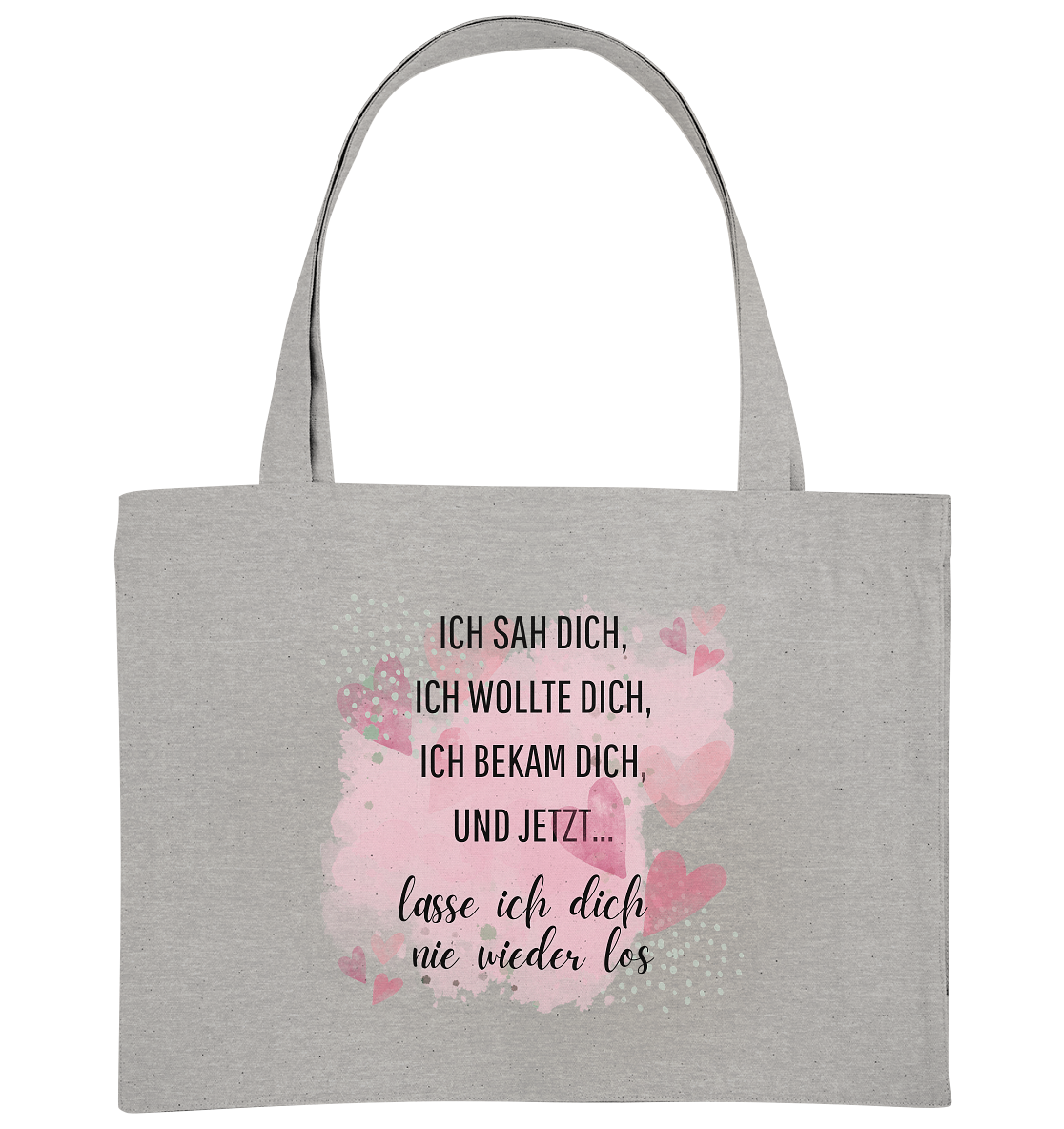 Ich sah dich, ich wollte dich, ich bekam dich, und jetzt.... - Organic Shopping-Bag