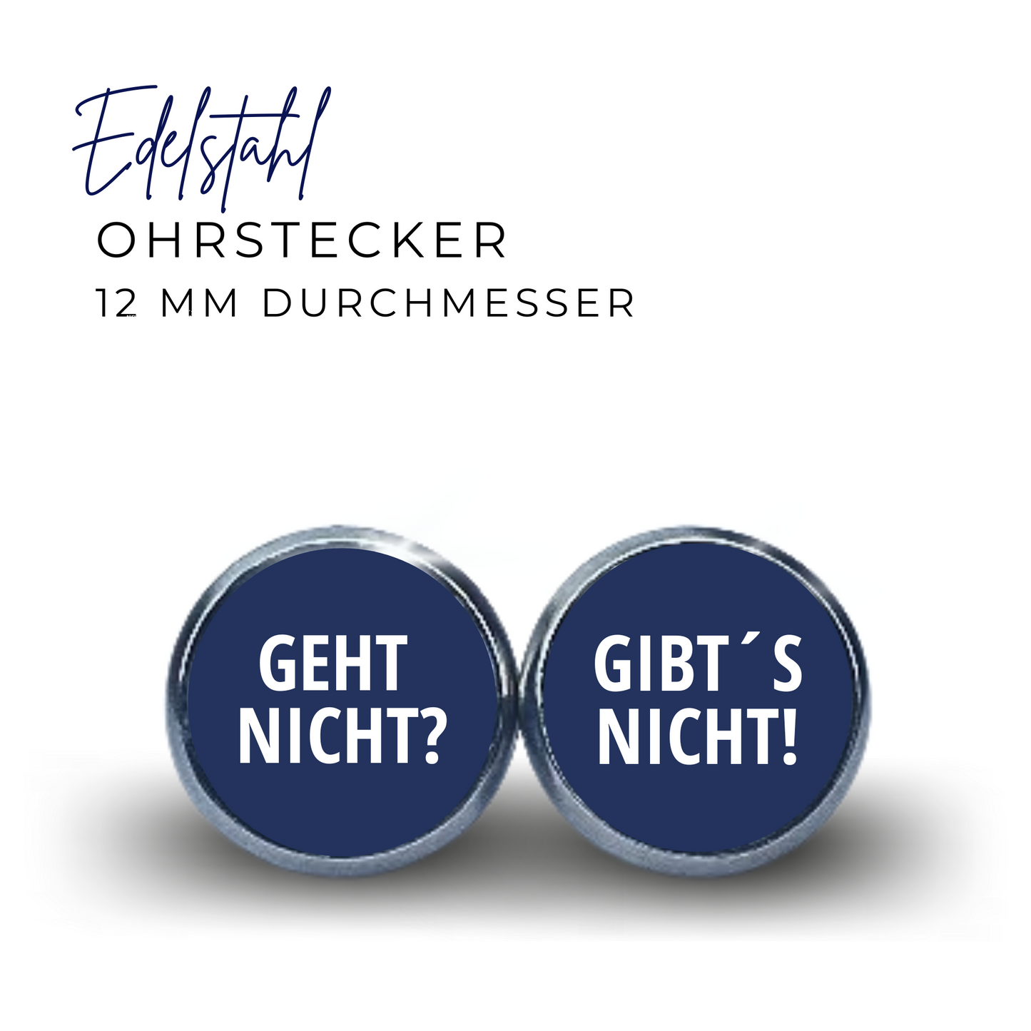 Ohrstecker Edelstahl GEHT NICHT? GIBT´S NICHT!