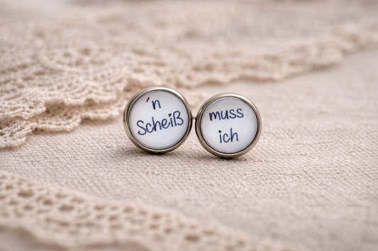 ´n Scheiß muss ich, Edelstahl Ohrstecker