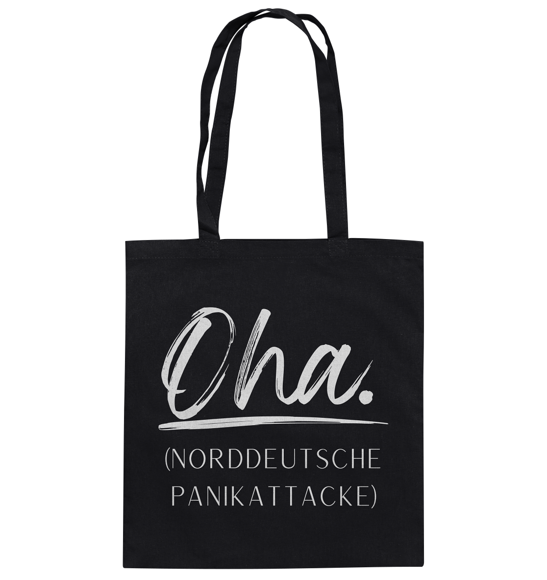 OHA. Norddeutsche Panikattacke  - Baumwolltasche