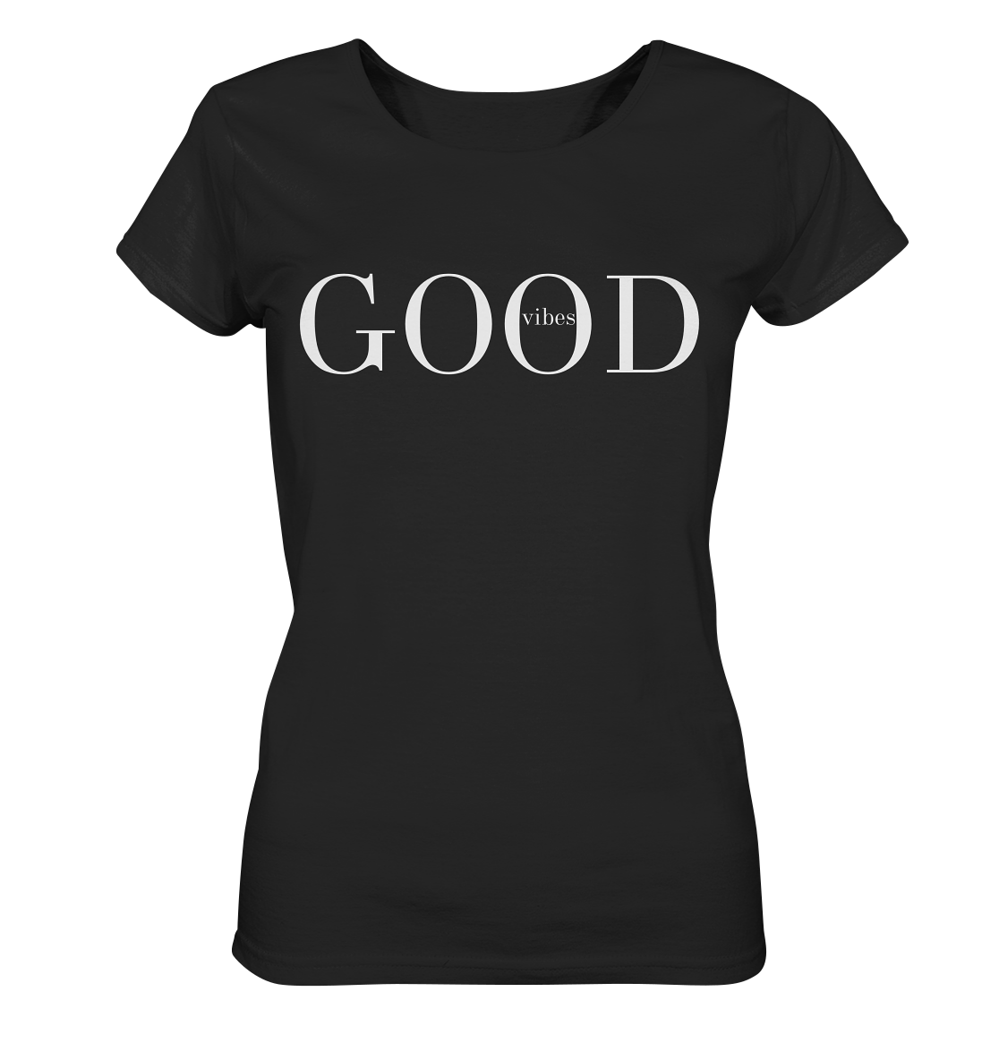 GOOD vibes - Ladies Organic Shirt
