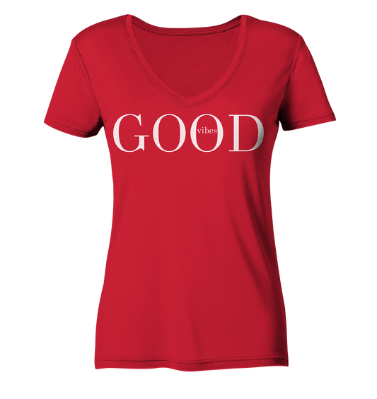 GOOD vibes - Ladies Organic V-Neck Shirt