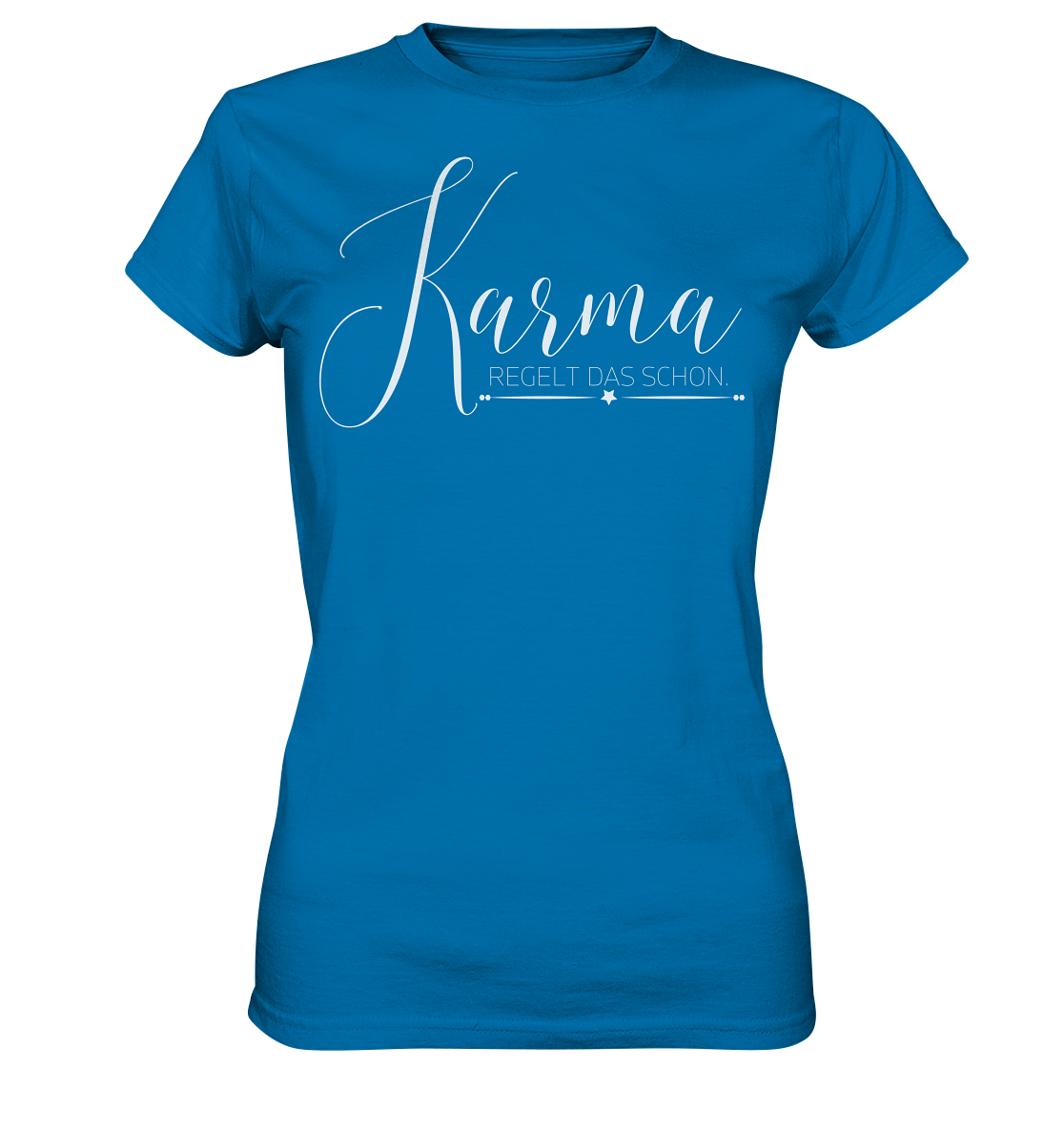 Karma regelt das schon - Ladies Premium Shirt