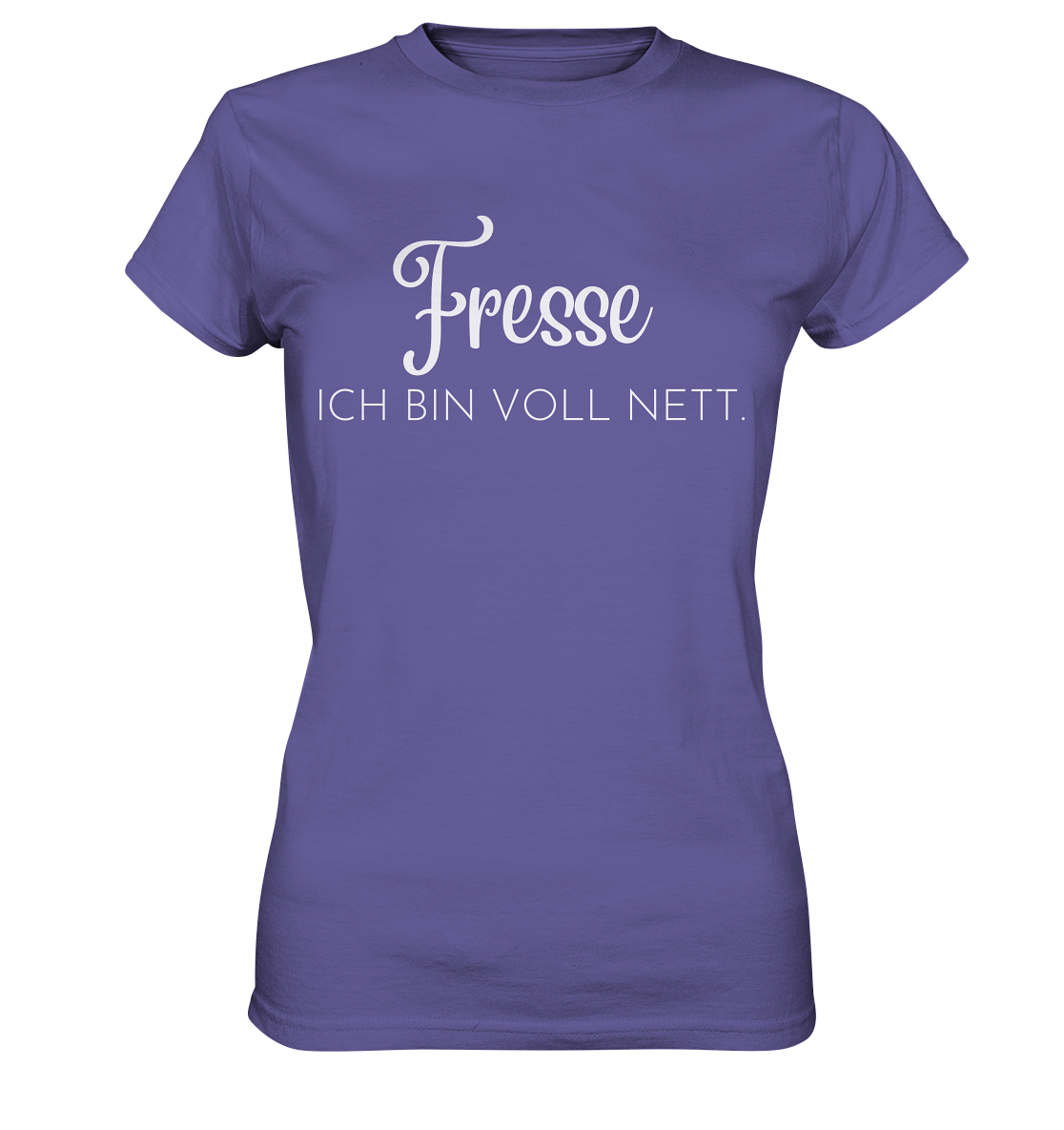 Fresse - Ich bin voll nett. - Ladies Premium Shirt