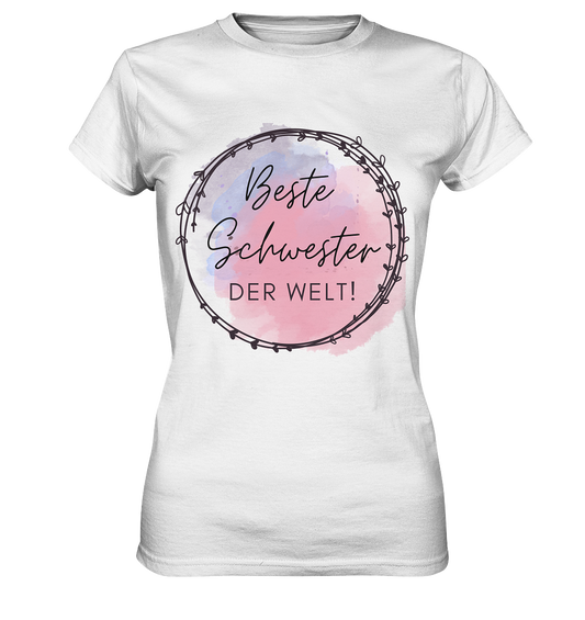 Beste Schwester der Welt - Ladies Premium Shirt