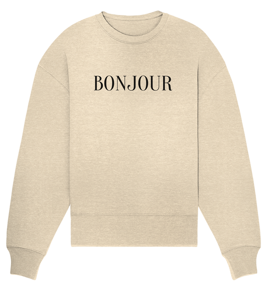 Bonjour - Organic Oversize Sweatshirt