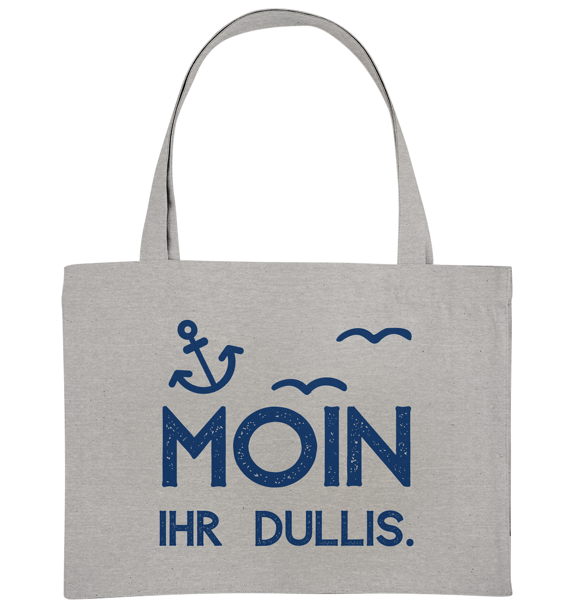 MOIN Ihr DULLIS. - Organic Shopping-Bag