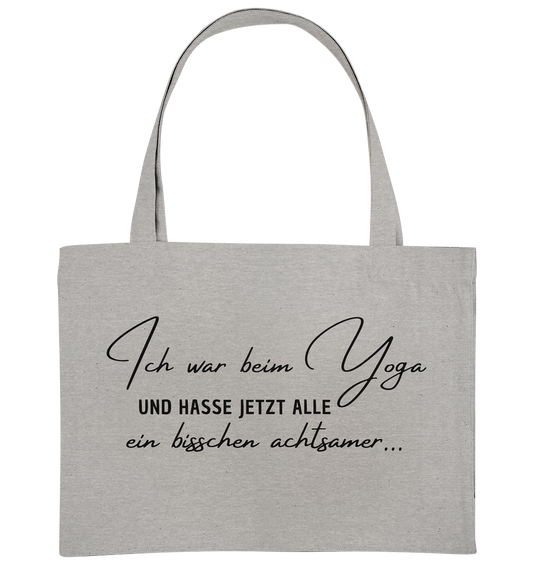 Ich war beim Yoga und hasse alle ein bisschen achtsamer - Organic Shopping-Bag
