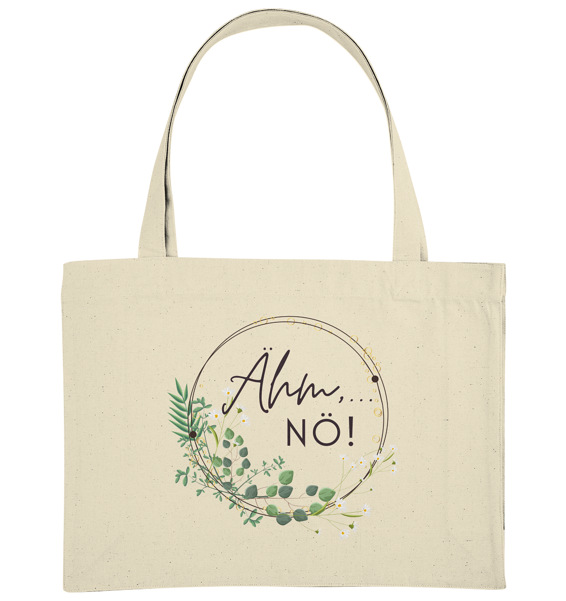 Ähm, NÖ! - Organic Shopping-Bag