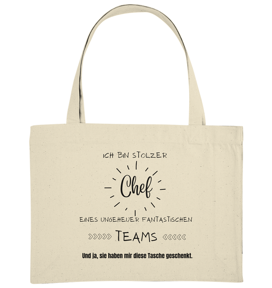 Ich bin stolzer Chef eines ungeheueren Teams.... - Organic Shopping-Bag