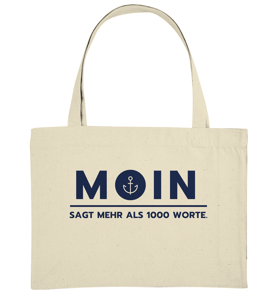 MOIN sagt mehr als 1000 Worte. - Organic Shopping-Bag