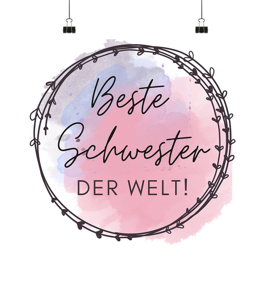 Beste Schwester der Welt - Poster 20x20