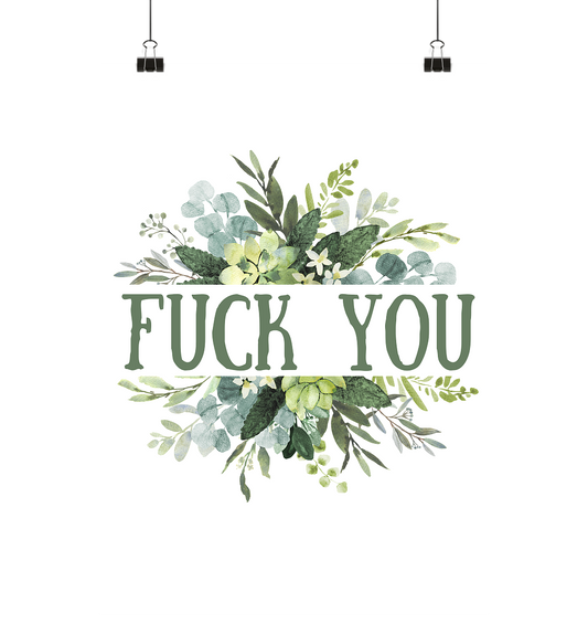 FUCK YOU - Poster Din A4 (hoch)